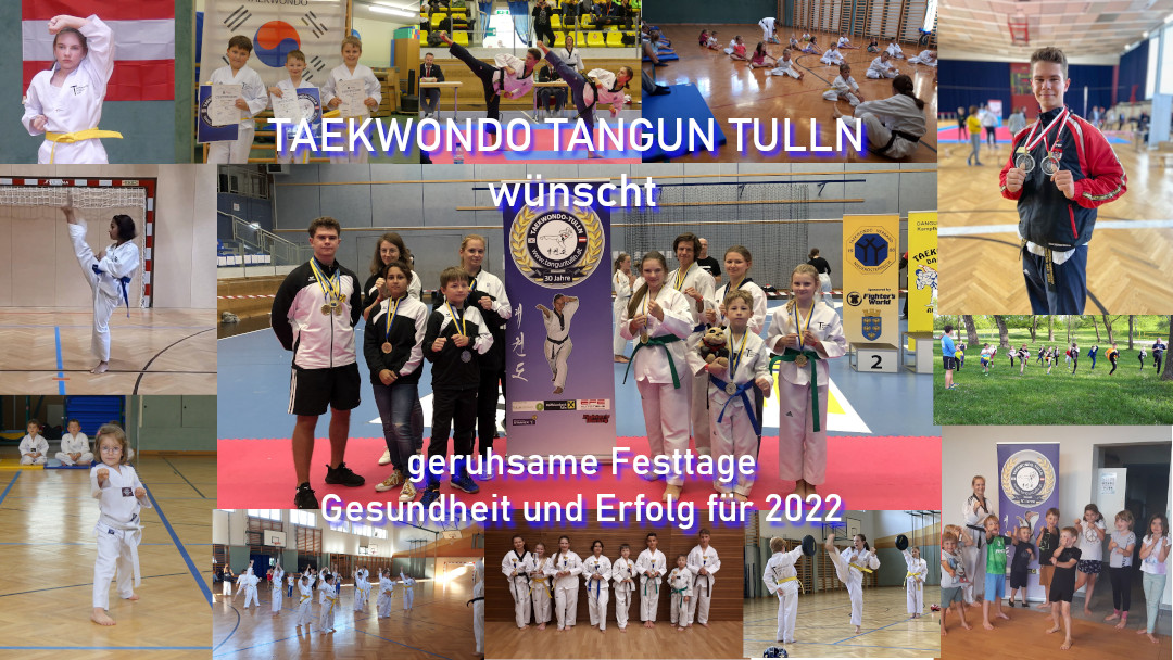 Taekwondo Tangun Tulln wünscht geruhsame Festtage, Gesundheit und Erfolg für 2022